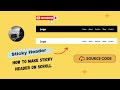 How to create sticky header | Sticky header using HTML, CSS and JavaScript | With Source Code