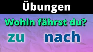 Übung: zu oder nach?｜German｜Grammar