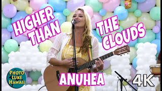 Anuhea - Higher Than the Clouds