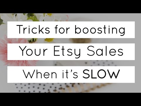 Tricks for Boosting Your Etsy Sales when it's SLOW Tricks for Boosting Your Etsy Sales when it's SLOW