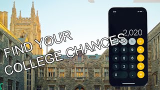 FIND YOUR COLLEGE CHANCES? Check Out Our Calculator!