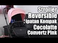 Pilihan Warna Stroller Cocolatte Convertz Pink | babysasori