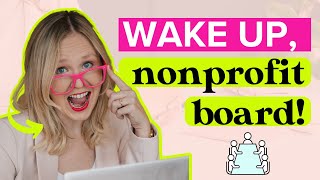 Get Your Board Engaged Today! | 7 Tips for better nonprofit boards!