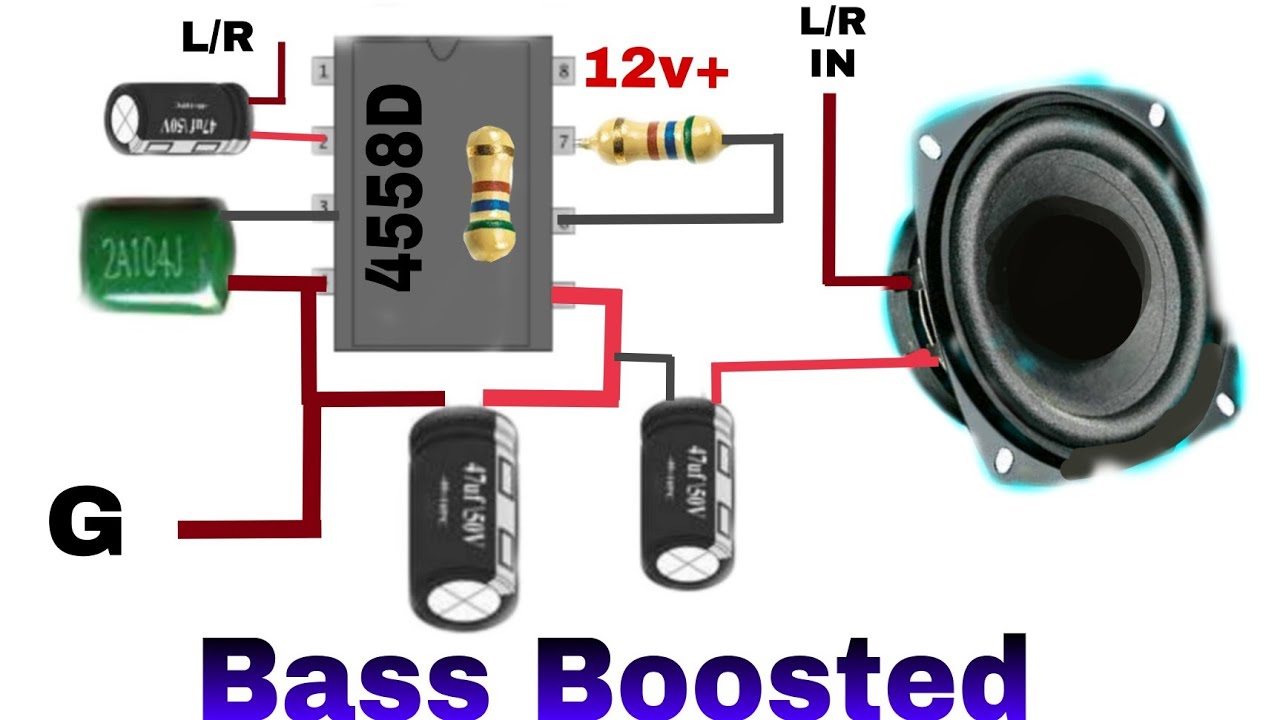 How To Make Bass Boosted Using 4558D Ic | Bass Boosted - YouTube