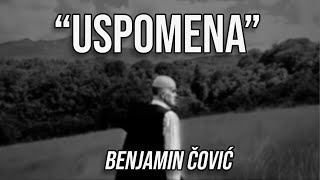 Benjamin Čović - Uspomena (Official Video 2023)