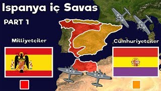 İspanya İç Savaş - Part 1 - Harita Üzerinde Hızlı Anlatım