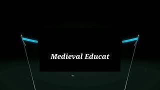 മദ്യ കാല വിദ്യാഭ്യാസം |medieval education|