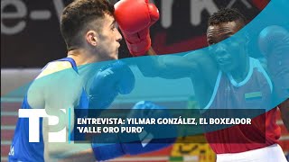 Entrevista: Yilmar González, el boxeador 'Valle Oro Puro' |12.03.2024| TP Noticias