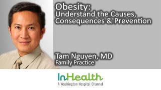 Obesity: Understand the Causes, Consequences & Prevention