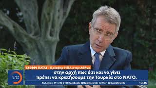 O Τζέφρι Πάιατ για την στάση της Ελλάδος στα ελληνοτουρκικά | Κεντρικό Δελτίο Ειδήσεων | OPEN TV