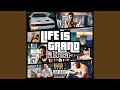LIFE IS GRAND