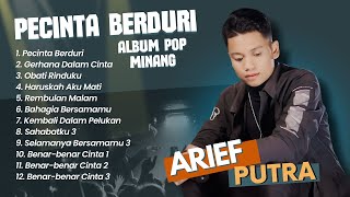 Arief Putra - PECINTA BERDURI - GERHANA DALAM CINTA || POP MINANG TERPOPULER 2024