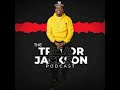 #GatherMyThoughts #TheTrevorJacksonPodcast teaser!