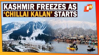 Chillai Kalan Begins: Kashmir Braces for 40 Days of Freezing Temperatures and Harsh Winter