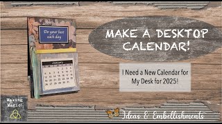 🍂 Make a Desk Calendar! (avoid all of my many mistakes) 🍂