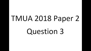 STEPBeast - TMUA 2018P2/Q3 (Logic)