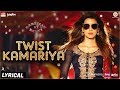 Twist Kamariya-lyrical |bareilly Ki Barfi|ayushmann Khurrana,kriti Sanon |tanishk-vayu| Yasser Desai