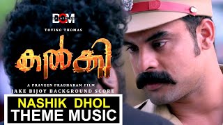 Kalki - Nashik Dhol Theme Music | Tovino Thomas | Jake Bijoy | Praveen Prabharam