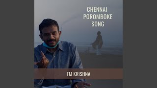 Chennai Poromboke Paadal