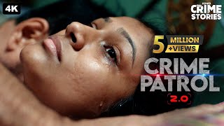 भयानक कहानी: बाप ने किया अपनी बेटी के साथ दुष्कर्म | CRIME PATROL 2.0 | क्राइम पेट्रोल | Crime Story