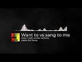 want to vs sang to me reggae remix x Mattie Boi