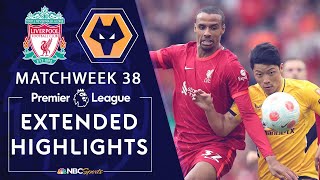 Liverpool v. Wolves | PREMIER LEAGUE HIGHLIGHTS | 5/22/2022 | NBC Sports