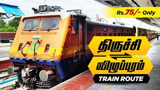 திருச்சி to விழுப்புரம் ரயில் I Trichy TPJ To Villupuram VM Mail Express Train VLOG No 16868 Rs 75