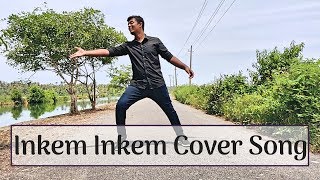 Inkem Inkem Cover Song | Geetha Govindam | Performed by Karthik Krishnan | The Humble Musician |