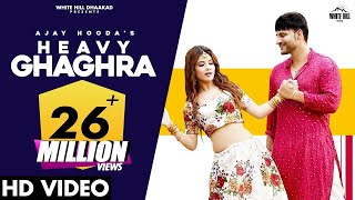 HEAVY GHAGHRA | Ajay Hooda, S Surila | Sakshi | New Haryanvi Songs Haryanavi 2021 | Haryanvi Dj Song
