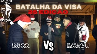 Duxx VS Madeu - Final - 25ª Edição BDV