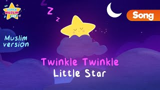 Muslim Twinkle Twinkle - lullaby - Bedtime - Kids Song (Nasheed) - Vocals Only - @SuperMuslimKids ⭐🌙