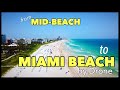 From Mid-Beach to South Beach, Miami Beach by Drone 2020