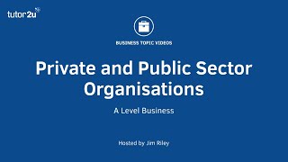 Private and Public Sector Organisations
