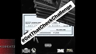 LilCadiPGE - Get That Check Right Challenge [New 2018]