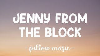 Jenny From The Block  - Jennifer Lopez (Lyrics) 🎵