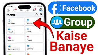 Facebook group kaise banaye || How create Facebook group | How To Make Facebook Group