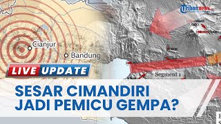 Patahan Sesar Cimandiri Diduga Jadi Penyebab Gempa Bumi di Cianjur, Jawa Barat hingga Magnituo 5,6