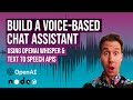 Build a voice assistant with OpenAI Whisper and TTS (text to speech) in 5 minutes
