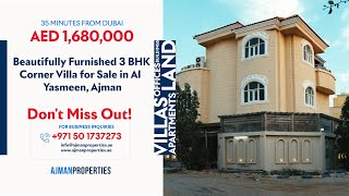 Beautifully Furnished 3 BHK Corner Villa for Sale in Al Yasmeen, Ajman