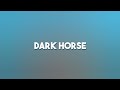 Katy Perry ft. Juicy J - Dark Horse / Lyrics