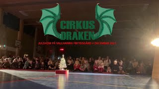 Cirkus Draken Julshow 2021 med ny musik