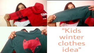 ಮಕ್ಕಳಿಗೆ ಚಳಿಗಾಲದ ಬಟ್ಟೆಗಳು|Winter cloth ideas for kids/babies