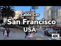 San Francisco. California. United States. Powell | Mason Cable Car Ride 4K