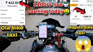 Rapido+ Ola bike taxi😱 !! 1100rs live earning today🤑!! Rapido captain😎