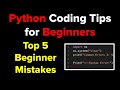 Top 5 Beginner Errors in Python 3