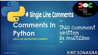 Comments in Python | Single Line Comments And Multiline Comments