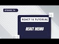 React 18 Tutorial - React.memo()
