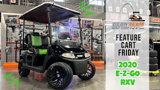 Feature Cart Friday - 2020 E-Z-GO RXV | Dean Team Golf Carts