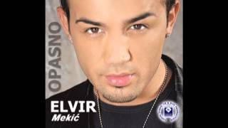 ELVIR MEKIC - Kupi me