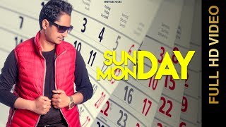 SUNDAY MONDAY (FULL VIDEO ) | MR. DIAMOND | NEW PUNJABI SONG 2018 |  MAD 4 MUSIC